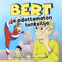 Bert ja odottamaton tunkeilija