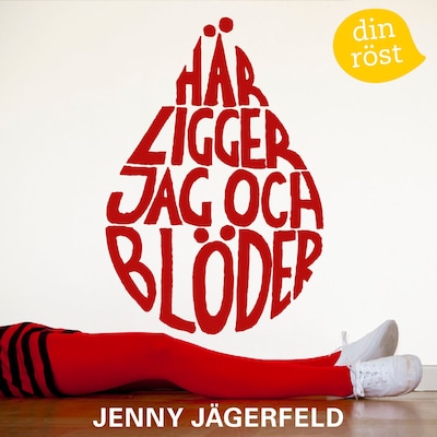 Här ligger jag och blöder
