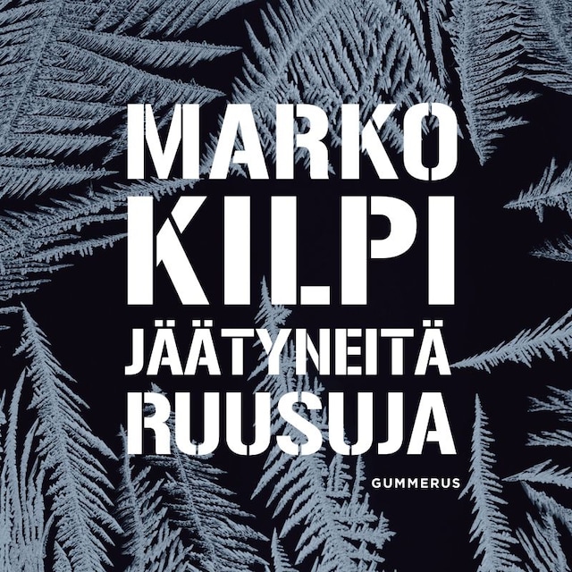 Bokomslag för Jäätyneitä ruusuja