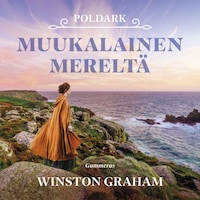 Poldark - Muukalainen mereltä