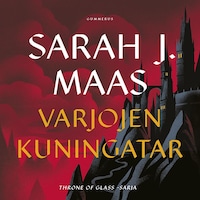 Throne of Glass - Varjojen kuningatar