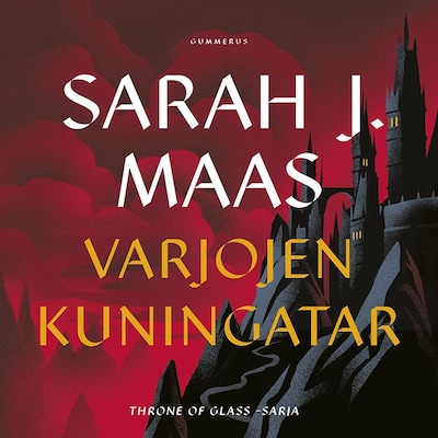 Throne of Glass - Varjojen kuningatar
