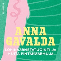 Lohikäärmetatuointi ja muita pintanaarmuja