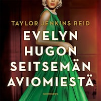 Evelyn Hugon seitsemän aviomiestä