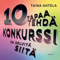 10 tapaa tehdä konkurssi