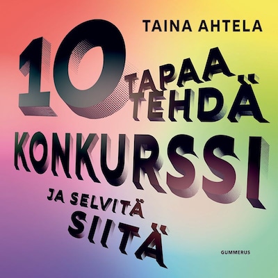 10 tapaa tehdä konkurssi