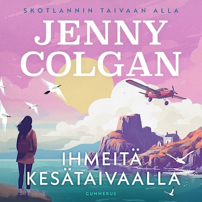 Ihmeitä kesätaivaalla - Äänikirja - Jenny Colgan
