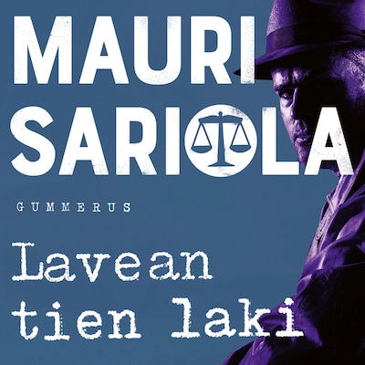 Lavean tien laki - Äänikirja - Mauri Sariola
