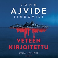 Veteen kirjoitettu