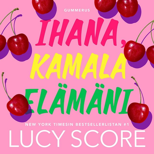 Kirjankansi teokselle Ihana, kamala elämäni