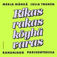 Rikas, rakas, köyhä, varas