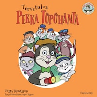 Tervetuloa Pekka Töpöhäntä