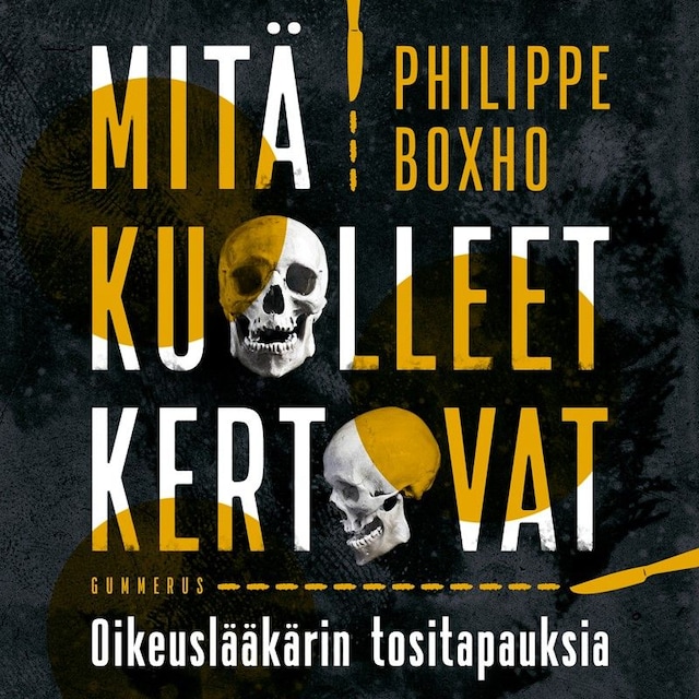 Kirjankansi teokselle Mitä kuolleet kertovat
