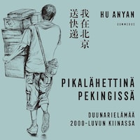 Pikalähettinä Pekingissä