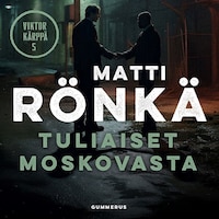 Tuliaiset Moskovasta