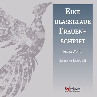 Eine blassblaue Frauenschrift als Hörbuch