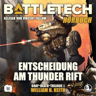 BattleTech - Entscheidung am Thunder Rift als Hörbuch