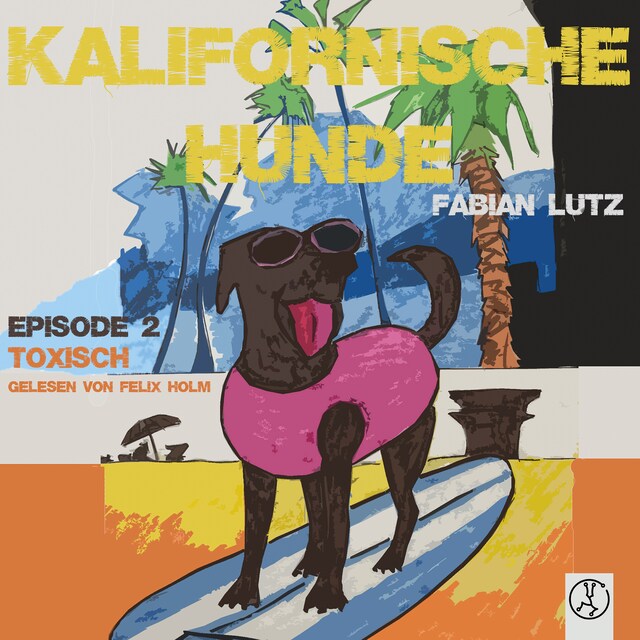 Buchcover für Kalifornische Hunde 2 - toxisch