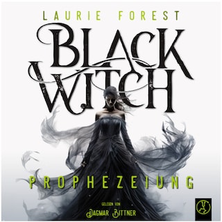 Black Witch 1 - Prophezeiung als Hörbuch