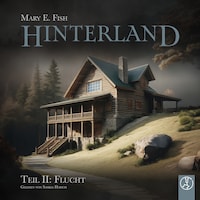 Hinterland - Flucht