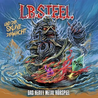 L.B. Steel und der Sklave der Macht als Hörbuch