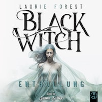 Black Witch 4 - Enthüllung