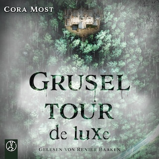 Gruseltour de luxe als Hörbuch