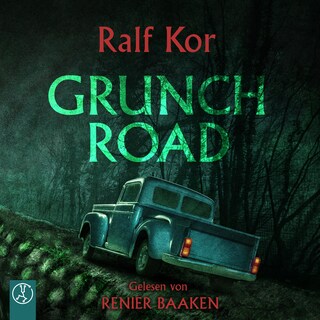 Grunch Road als Hörbuch