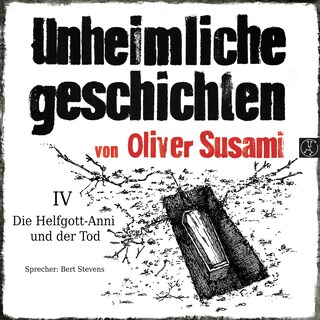 Die Helfgott-Anni und der Tod als Hörbuch