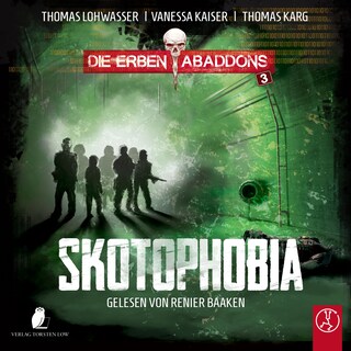 Die Erben Abaddons - Skotophobia als Hörbuch