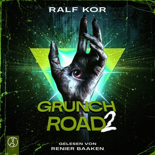 Grunch Road 2 als Hörbuch