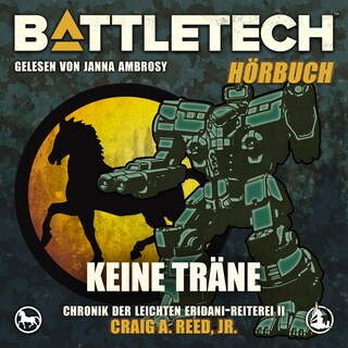 BattleTech - Keine Träne als Hörbuch