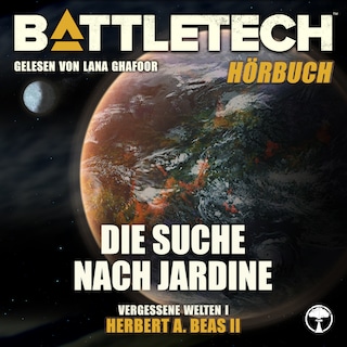 BattleTech - Die Suche nach Jardine als Hörbuch