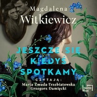 Jeszcze się kiedyś spotkamy