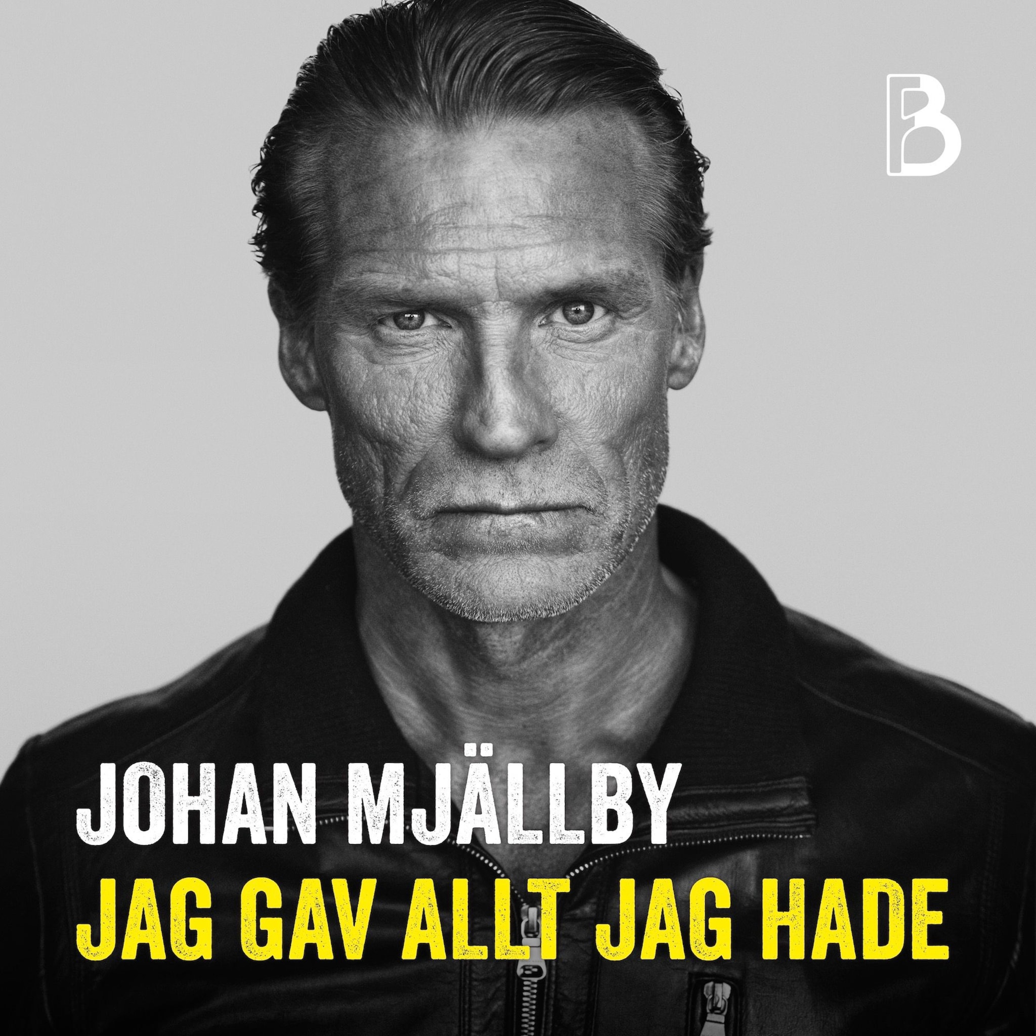Johan Mjällby - Jag gav allt jag hade