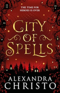 City of Spells (sequel to Into the Crooked Place)