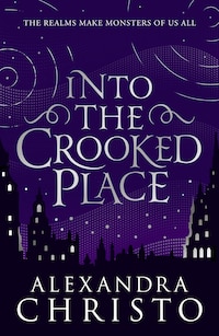 Into The Crooked Place