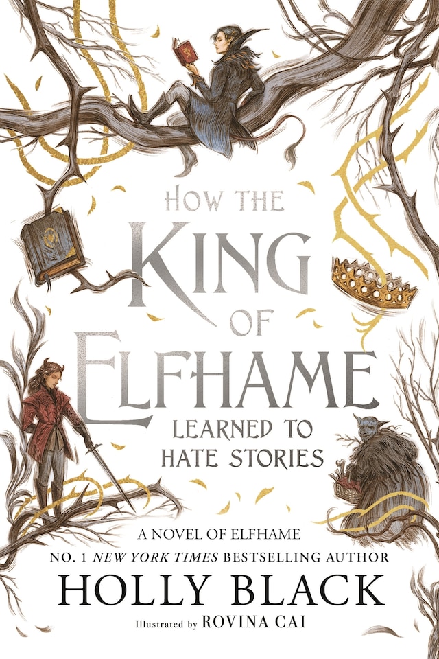 Buchcover für How the King of Elfhame Learned to Hate Stories (The Folk of the Air series)