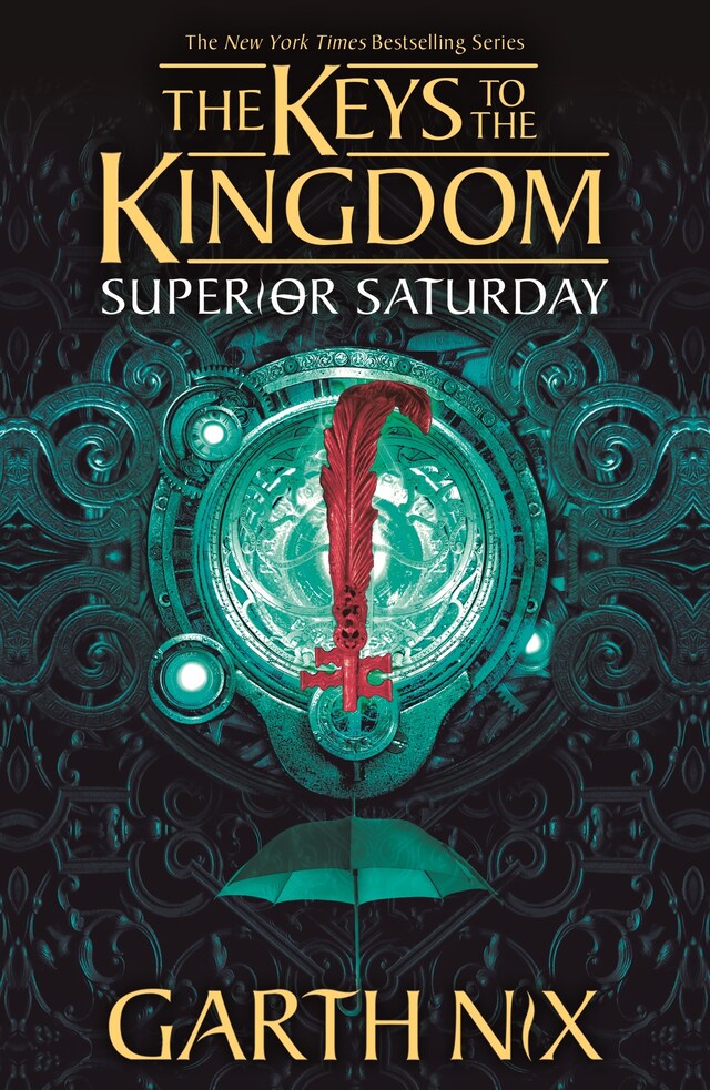 Book cover for Superior Saturday: The Keys to the Kingdom 6