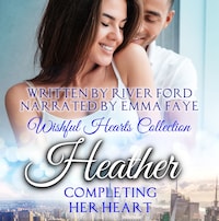 Completing Her Heart: Heather