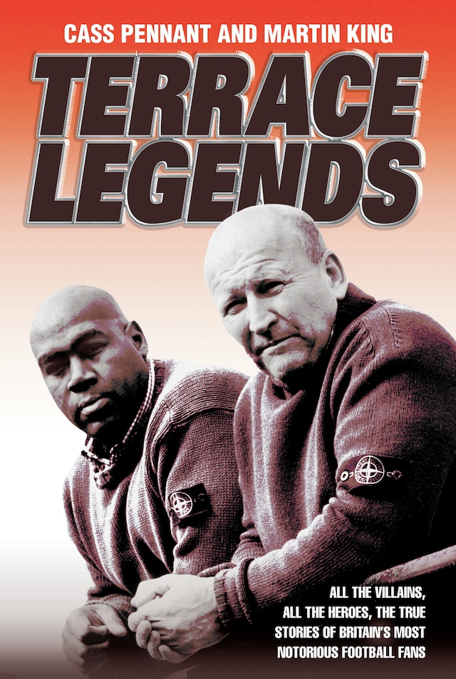 Book cover for Terrace Legends - The Most Terrifying And Frightening Book Ever Written About Soccer Violence