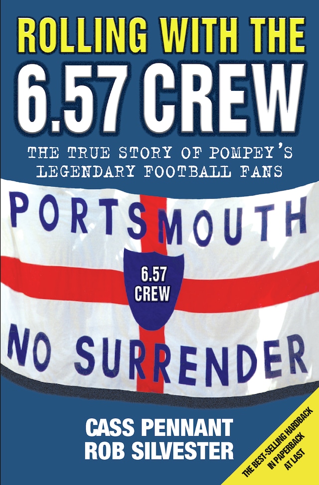 Bogomslag for Rolling with the 6.57 Crew - The True Story of Pompey's Legendary Football Fans