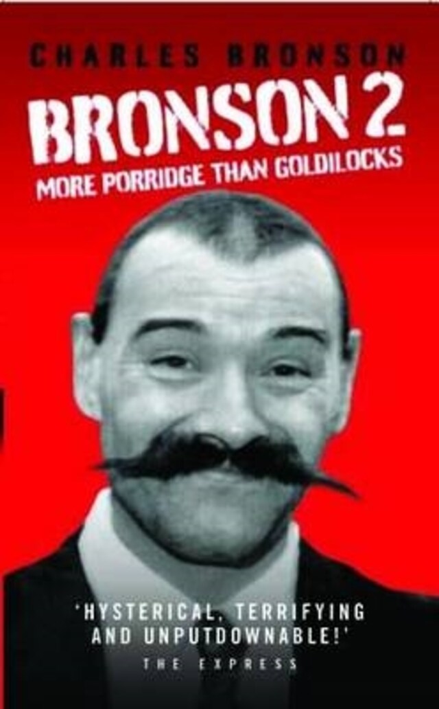 Book cover for Bronson 2 - More Porridge Than Goldilocks