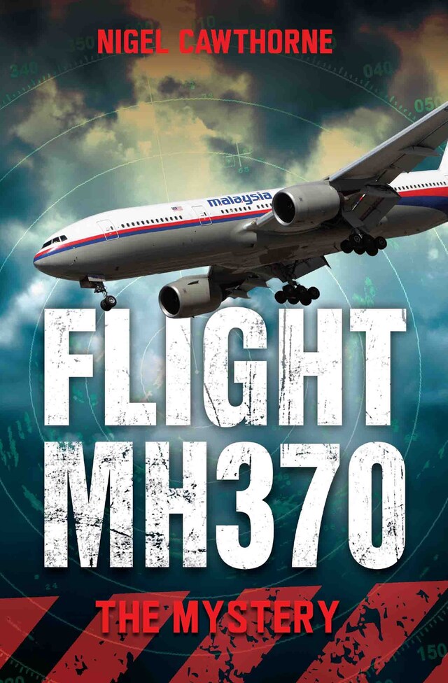 Kirjankansi teokselle Flight MH370 - The Mystery