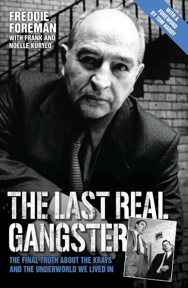 Book cover for The Last Real Gangster - The Final Truth About The Krays And The Underworld We Lived In