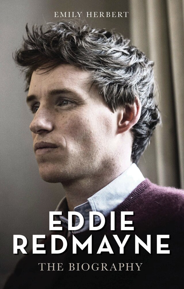 Book cover for Eddie Redmayne - The Biography