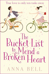 The Bucket List to Mend a Broken Heart
