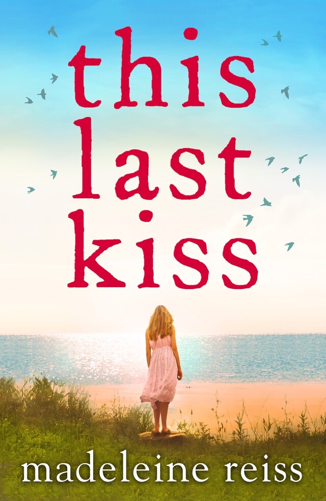 Book cover for This Last Kiss