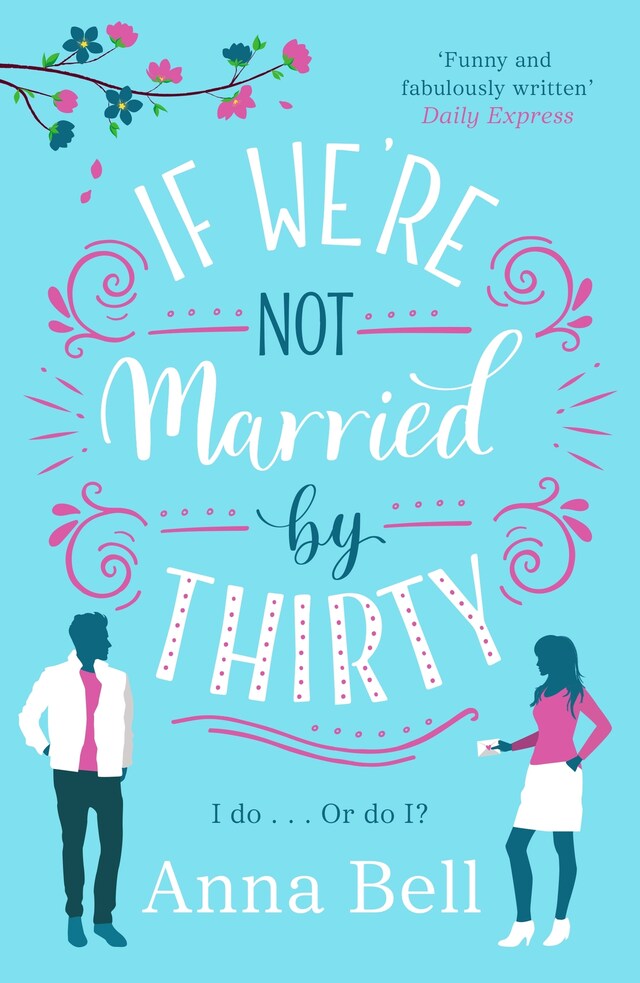 Boekomslag van If We're Not Married by Thirty