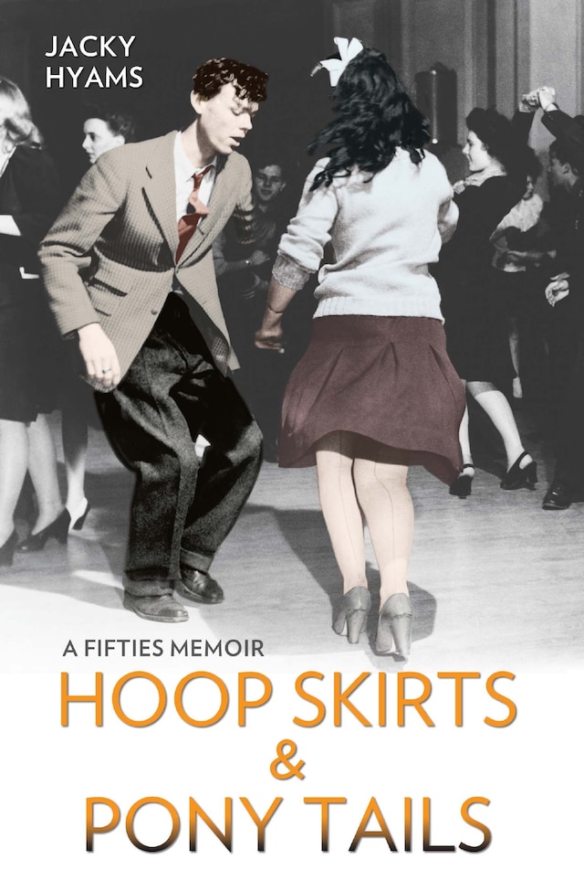 Buchcover für Hoop Skirts and Ponytails - A Fifties Memoir